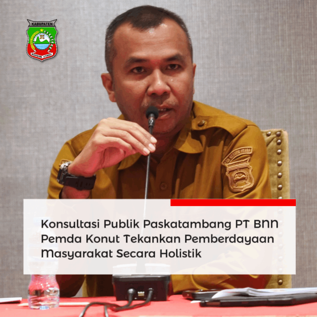 Konsultasi Publik Paskatambang PT BNN, Pemda Konut Tekankan Pemberdayaan Masyarakat Secara Holistik