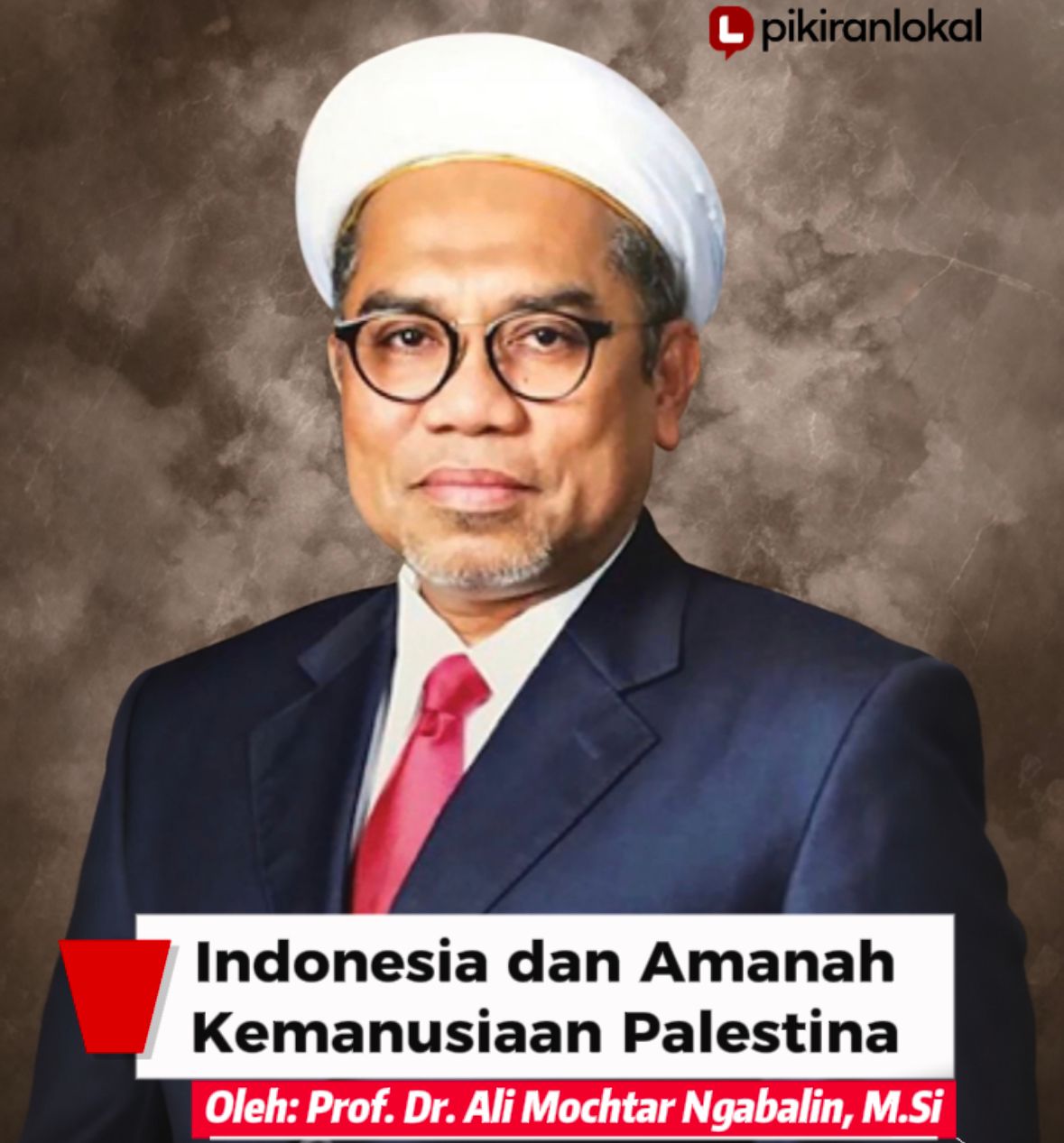Indonesia dan Amanah Kemanusiaan Palestina